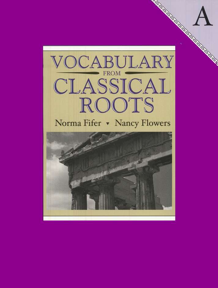 Vocabulary from Classical Roots Student Book A (Grade 7) and Answer Key Set