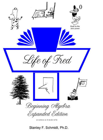 Life of Fred High School Math Set 1 - Algebra (4 books)