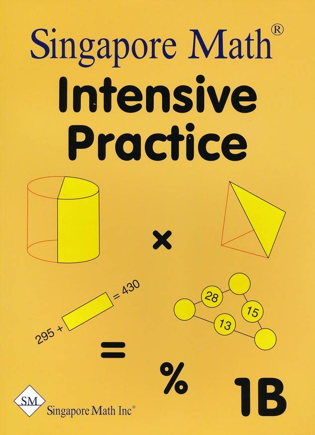 Singapore Math Primary Math Intensive Practice U.S. Ed 1B
