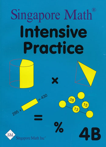 Singapore Math Primary Math Intensive Practice U.S. Ed 4B