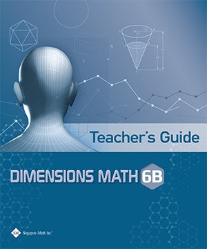 Singapore Math Dimensions Math Teacher's Guide 6B