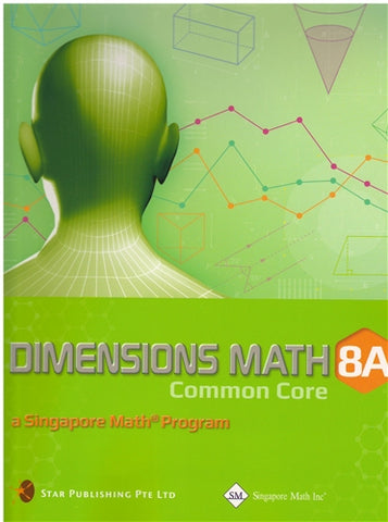 Singapore Math Dimensions Math Textbook 8A