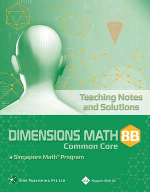 Singapore Math Dimensions Math Teaching Notes and Textbook Solutions 8B