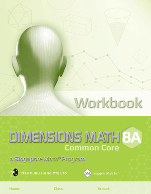 Singapore Math Dimensions Math Workbook 8A