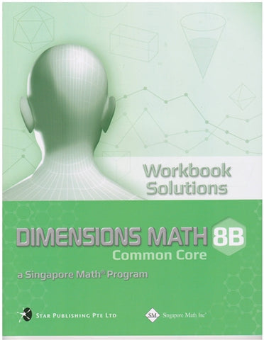 Singapore Math Dimensions Math Workbook Solutions 8B