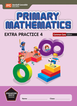 Primary Mathematics Extra Practice Common Core Edition 4