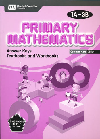 Primary Math Common Core Edition Answer Key 1A-3B