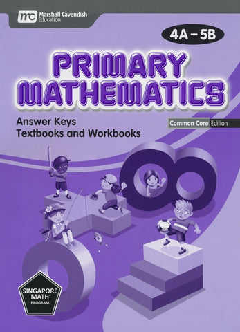 Primary Math Common Core Edition Answer Key 4A-5B