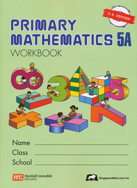 Singapore Math: Primary Math Workbook 5A US Edition