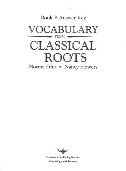 Vocabulary from Classical Roots Student Book B (Grade 8) and Answer Key Set