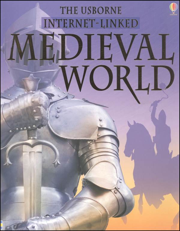 Usborne Internet-linked Medieval World