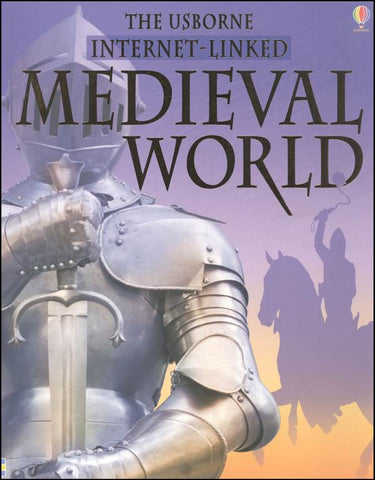 Usborne Internet-linked Medieval World